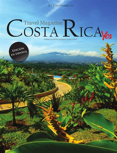 Costa Rica Yes Travel Magazine Edición En Español By Costa Rica Yes