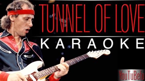 Tunnel Of Love Karaoke Hd Youtube