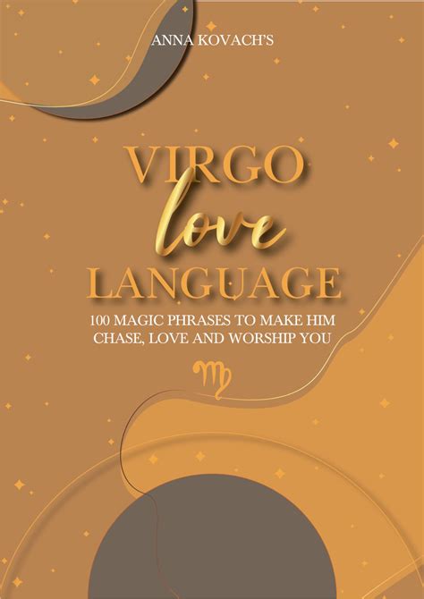 Virgo Love Language: 100 Magic Phrases That Make Virgo Chase, Love, And