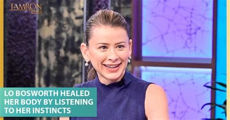 How Lo Bosworth Healed Her Own Body By Listening To Her Instincts