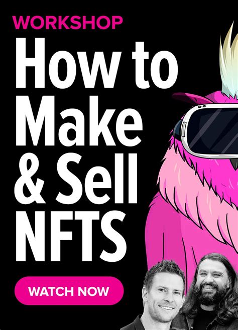 How To Make And Sell An Nft A Simple Guide For Creators