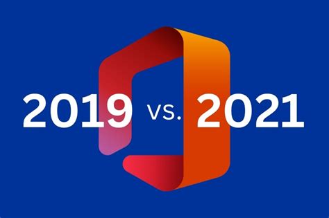 The Differences Between Office 2019 And Office 2021 Presentationskillsme