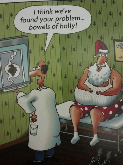 I Think Weve Found Your Problembowels Of Holly Funny Christmas Jokes Christmas Humor