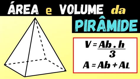 🔥pirÂmide Como Calcular A Área E O Volume🔥 Youtube