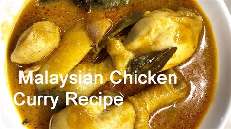 How To Make Authentic Malaysian Curry Chicken Malay And Indian Cuisine