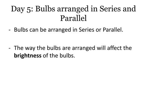 Ppt Electricity Uses Closed And Open Circuits Bulbs In Parallel