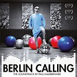 « Berlin Calling » : le film incontournable de la musique techno - Road ...