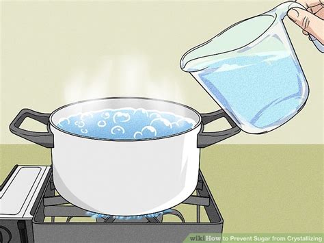 5 Ways To Prevent Sugar From Crystallizing Wikihow