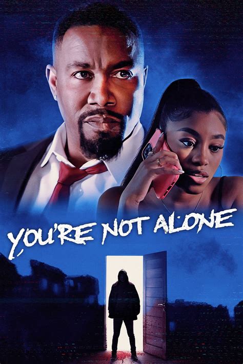 You Re Not Alone 2023 Posters — The Movie Database Tmdb