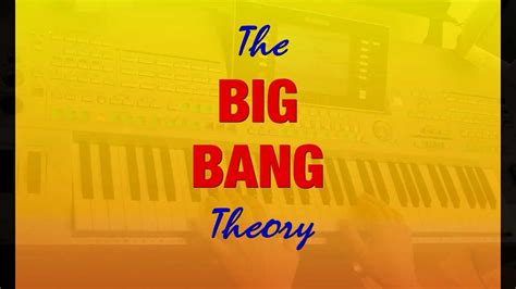 The Big Bang Theory Theme Youtube