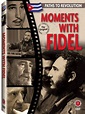 Film/Pelicula: "Moments with Fidel"/ "Momentos con Fidel" : Indybay