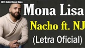 Nacho - Mona Lisa ( Letra ) ft. Nicky Jam - YouTube