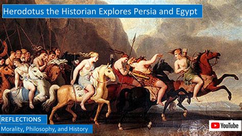 Herodotus Histories Of Persia Egypt And Scythia Before The Greco