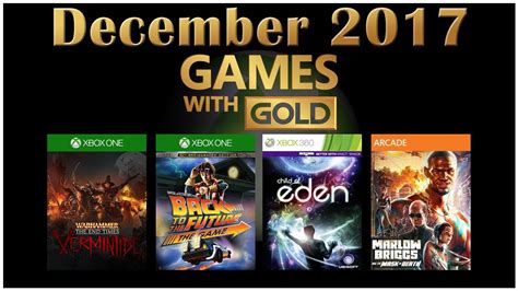 Xbox Live Games With Gold For December 2017 Youtube