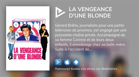 Où regarder le film La Vengeance d une blonde en streaming complet