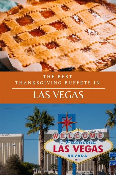 Here are the best las vegas thanksgiving buffets for you to enjoy this holiday season. Best Buffets for Thanksgiving in Las Vegas | Dotting the ...