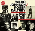 Wilko Johnson & Roger Daltry - 'Going Back Home' Album Review | SonicAbuse
