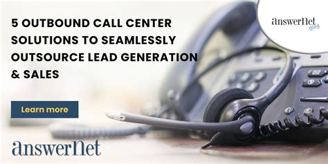 5 Key Outbound Call Center Solutions To Seamlessly Outsource Lead