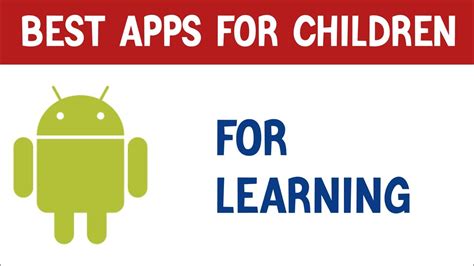Best Learning And Entertaining Apps For Kids Available On Play Store
