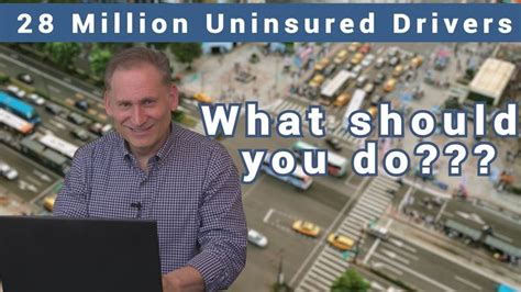 There Are 28000000 Uninsured Drivers In This Country If You Get Hit