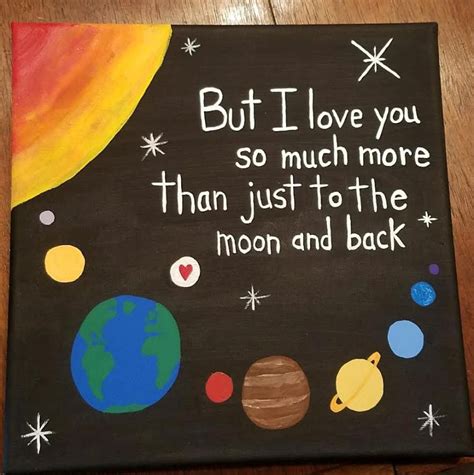 Canvas romantic painting gift for boyfriend. But I love you so much more than just to the moon and back ...