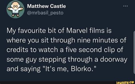 Blorko Matthew Castle My Favourite Bit Of Marvel Films Is Where You