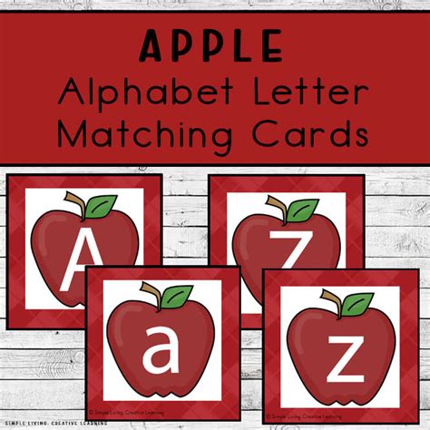 Apple Alphabet Matching Cards Simple Living Creative Learning