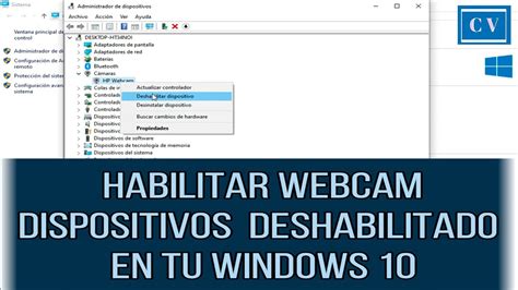 Habilitar Webcam Dispositivos Deshabilitado Windows 10 Youtube