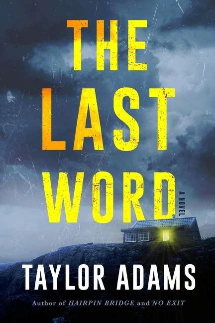 The Last Word By Taylor Adams Goodreads