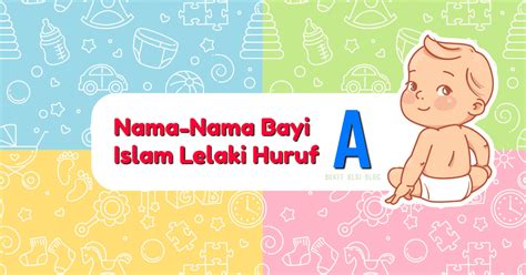 Mama siti kongsikan senarai nama bayi lelaki dengan maksud yang terbaik dalam islam. Senarai Nama-nama Bayi Lelaki Islam Huruf A Dalam Al-Quran ...