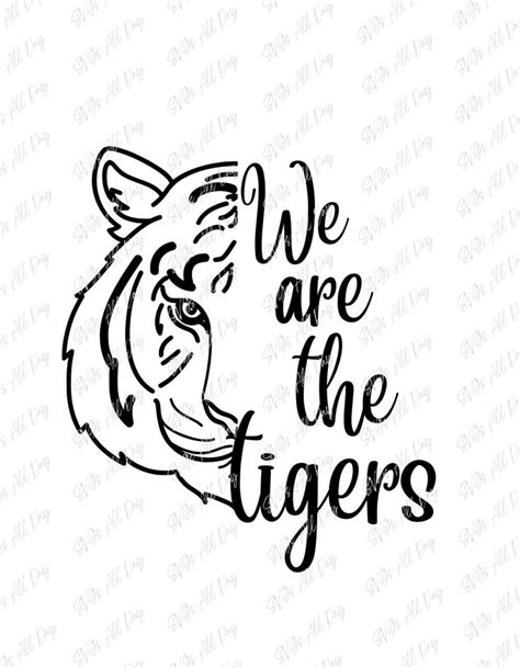 We Are The Tigers Svg We Are The Tigers Tiger Svg Svgs For Etsy