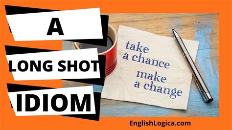 A Long Shot Idiom A Long Shot Business English And Everyday