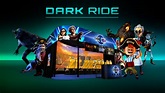 Dark Ride - XTREME PLAY