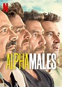 Alpha Males (TV Series 2022– ) - IMDb