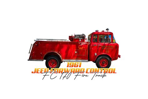 1961 Jeep Forward Control Fc 170 Fire Truck Photograph By Gestalt