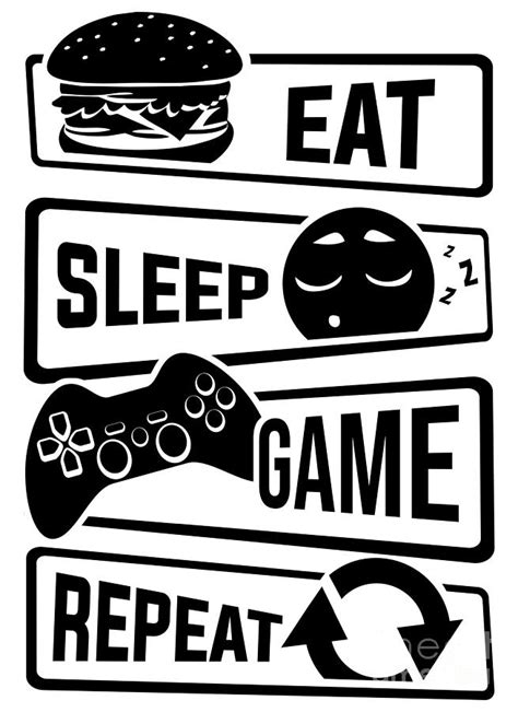 Submitted 6 years ago by wotererio. Eat Sleep Game Repeat Video Game Console Gaming Digital ...