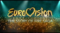 EUROVISION SONG CONTEST: The Story Of Fire Saga "Official Trailer ...