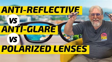 Anti Glare Vs Anti Reflective Vs Polarized Coatings For Glasses