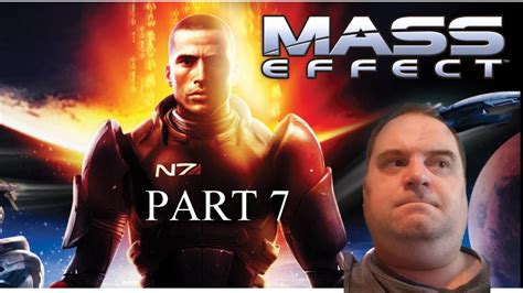 Mass Effect Let S Play Part 7 YouTube