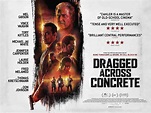 Dragged Across Concrete Mel Gibson & Vince Vaughn's brutal new film....