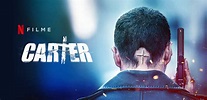 Tráiler de Carter: Netflix nos trae la película de acción del verano ...