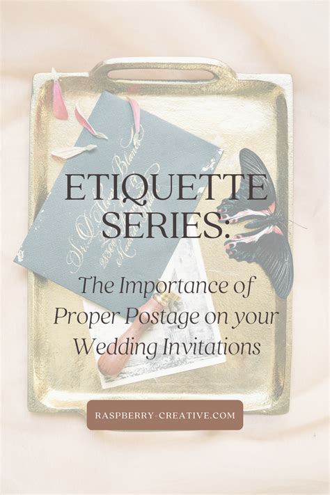 Etiquette Series The Importance Of Proper Postage For Your Wedding