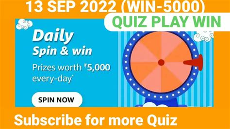 Amazon Daily Spin And Win Quiz Answer 13 Sep 2022 Prizes Rs 5000