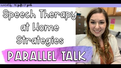 How To Do Speech Therapy At Home Strategy 3 Parallel Talk Youtube