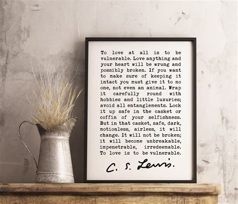 To Love At All Is To Be Vulnerable C Cs Lewis Quote Etsy