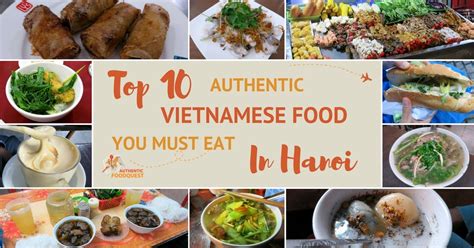Top Authentic Vietnamese Food You Must Eat In Hanoi Where To Eat Them
