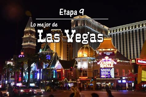 50 Cosas Que Ver Y Hacer En Las Vegas Vipavi