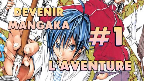 Devenir Mangaka Laventure Episode 1 Le Commencement Youtube