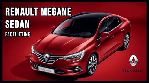 New Renault Megane Sedan Facelifting 2021 Youtube