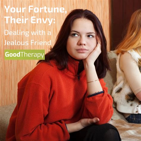 Your Fortune, Their Envy: Dealing with a Jealous Friend - GoodTherapy.org Therapy Blog | Jealous ...